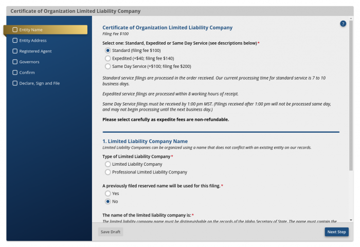 Screenshot showing the first step required to file the Certificate of Organization for an Idaho LLC. This step includes choosing standard, expedited, and same day filing, the type of LLC, indicating if LLC name is reserved, and the chosen name of the LLC. 
